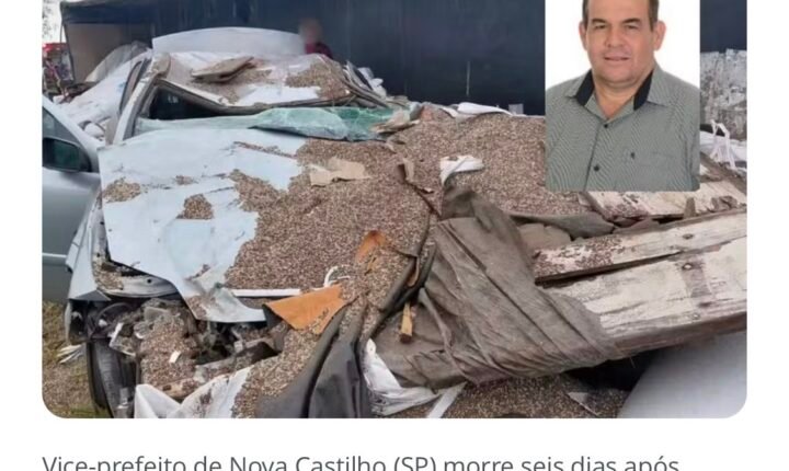 Vice-prefeito de Nova Castilho morre seis dias após ter carro atingido por caminhão