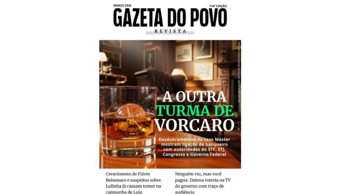 Edição da Gazeta do Povo Revista traz editorial sobre rede de influência de Vorcaro (Foto: Rep...
